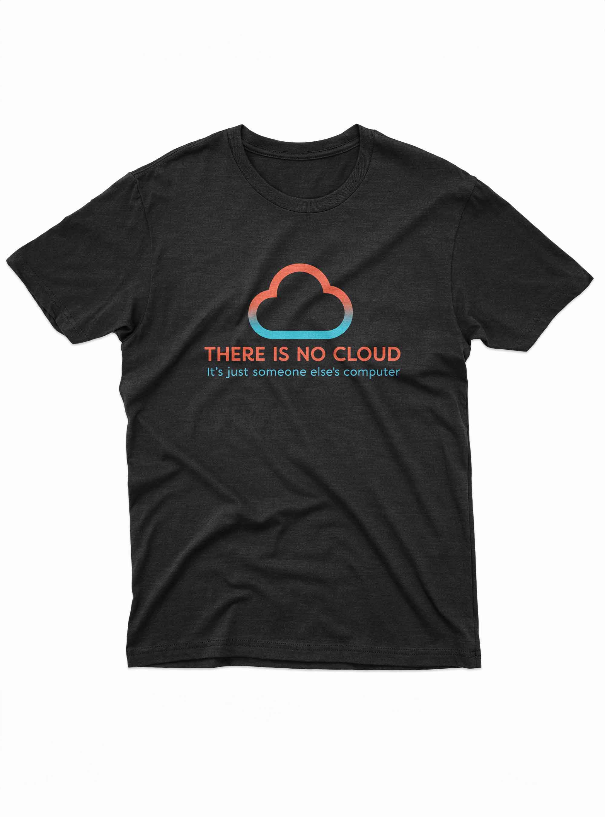 There is no Cloud Tee