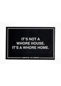 "Whore Home" Doormat