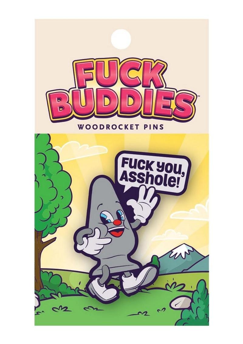 Fuck You, Asshole! Enamel Pin