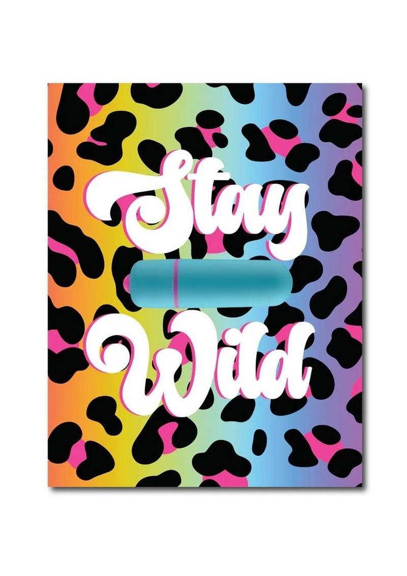 Stay Wild Greeting Card & Bullet – Fun & Flirty Gift