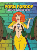 The Porn Parody Coloring Book – Hilarious & Explicit Adult Fun
