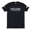 Sarcasm T-Shirt