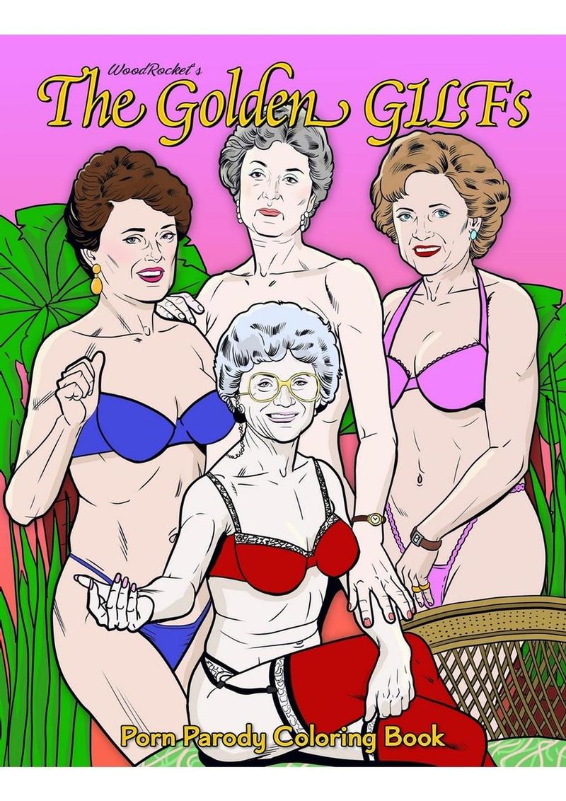 The Golden GILFS Adult Coloring Book – Hilarious & Sexy Parody Fun