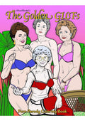 The Golden GILFS Adult Coloring Book – Hilarious & Sexy Parody Fun
