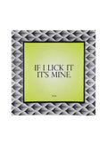 If I Lick It It's Mine Trinket Tray